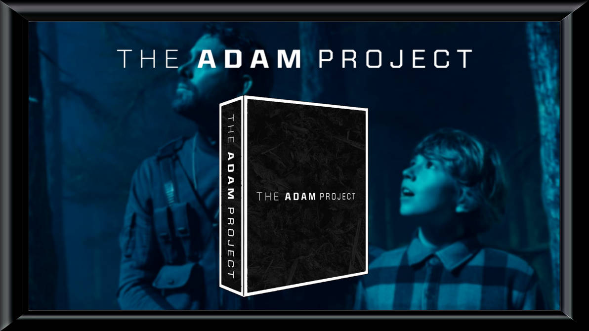 THE ADAM PROJECT by Ptrckvnce on DeviantArt