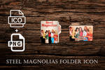 Steel Magnolias (1989) Folder Icon