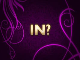 Are You In? Get In
