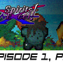 Spirits Excel! Episode 1 Part 2