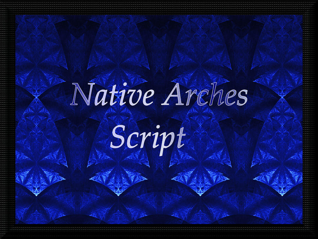 Native Arches Script