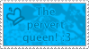 Pervert Queen Stamp :3 by uzunae