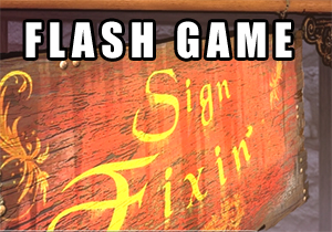 Sign Fixin Minigame