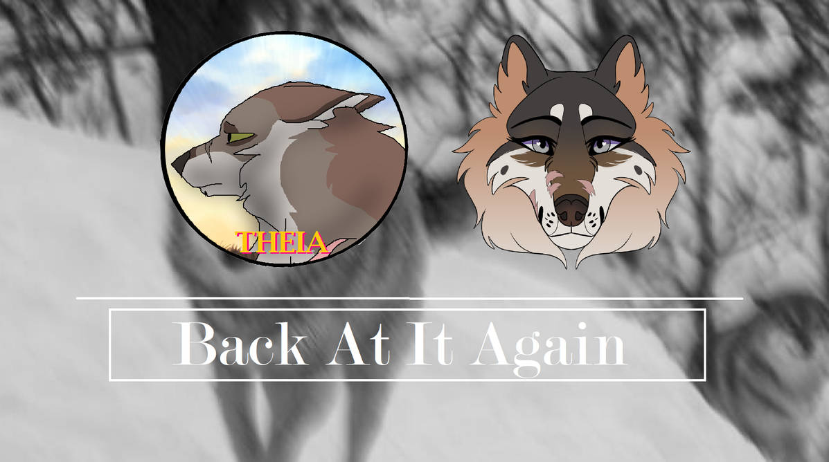 Back At It Again by Lotus-Wolfdragon on DeviantArt