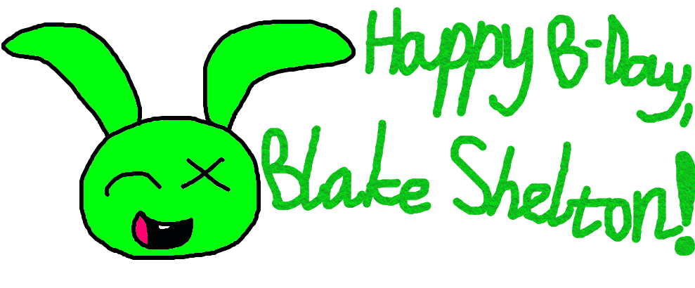 Happy Birthday, Blake Shelton! by HobbyPony on DeviantArt