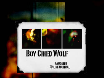 Boy Cried Wolf
