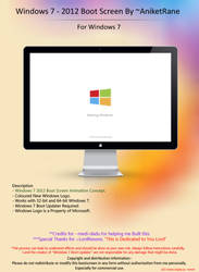 Windows 7 - 2012 Boot Screen By ~AniketRane by AniketRane