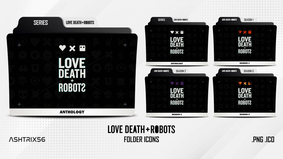 Love Death and Robots (TV Series) Folder Icons by ashtrix56 on DeviantArt