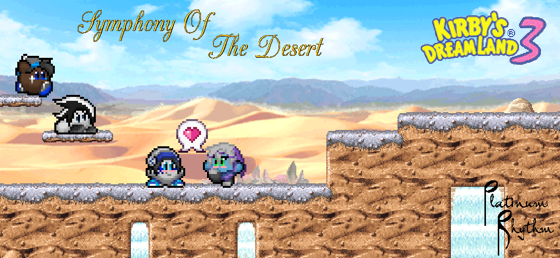 Kirby's Dream Land 3 Arr. - Symphony of the Desert