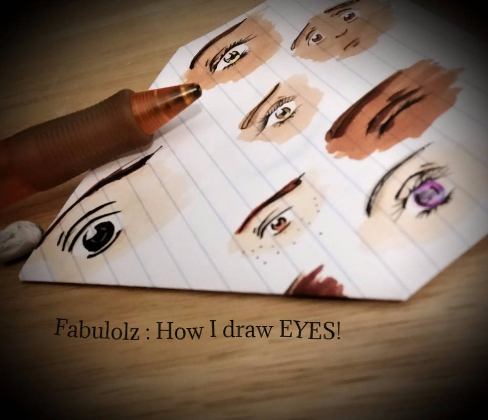 Tutorial How I Draw Eyes By Fabulolz On Deviantart Tutorial How I Draw Eyes By Fabulolz On Deviantart