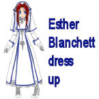 Esther Blanchett dress up