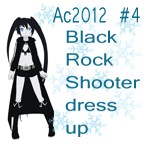 AC2012#4 Black Rock Shooter dress up