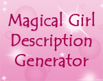 Magical Girl Description Generator