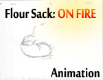 Flour Sack ON FIRE