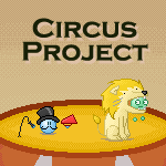 Circus Project  closed