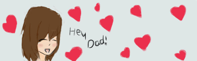 For Dad,Happy fathers day: part 1 by Rocio5431 on DeviantArt
