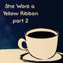 WOCT - R1 - She Wore A Yellow Ribbon Part 2