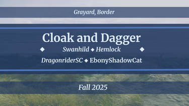 DOTW - {Swanhild Hemlock} Cloak and Dagger