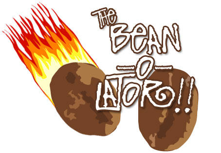 The Bean -o- Lator