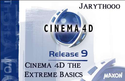 Cinema 4D the Extreme Basics