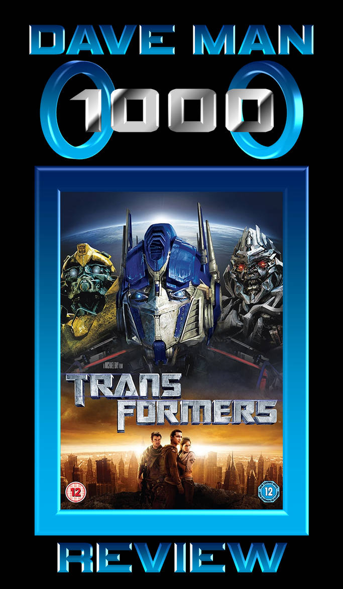 [REVIEW] Transformers (2007) by DaveMan1000 on DeviantArt
