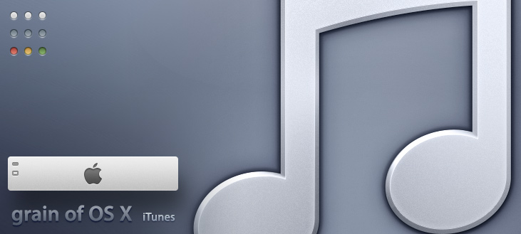 grain of OS X iTunes