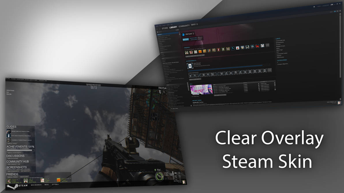 Steam clear. Оверлей стим. Steam Skins. Новый оверлей стима. Включить оверлей стим.