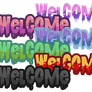 Drippy Welcome Signs
