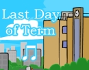 :Music: Last Day of Term