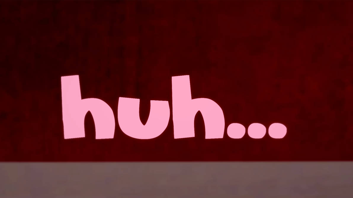 huh... by DigiConjurer on DeviantArt