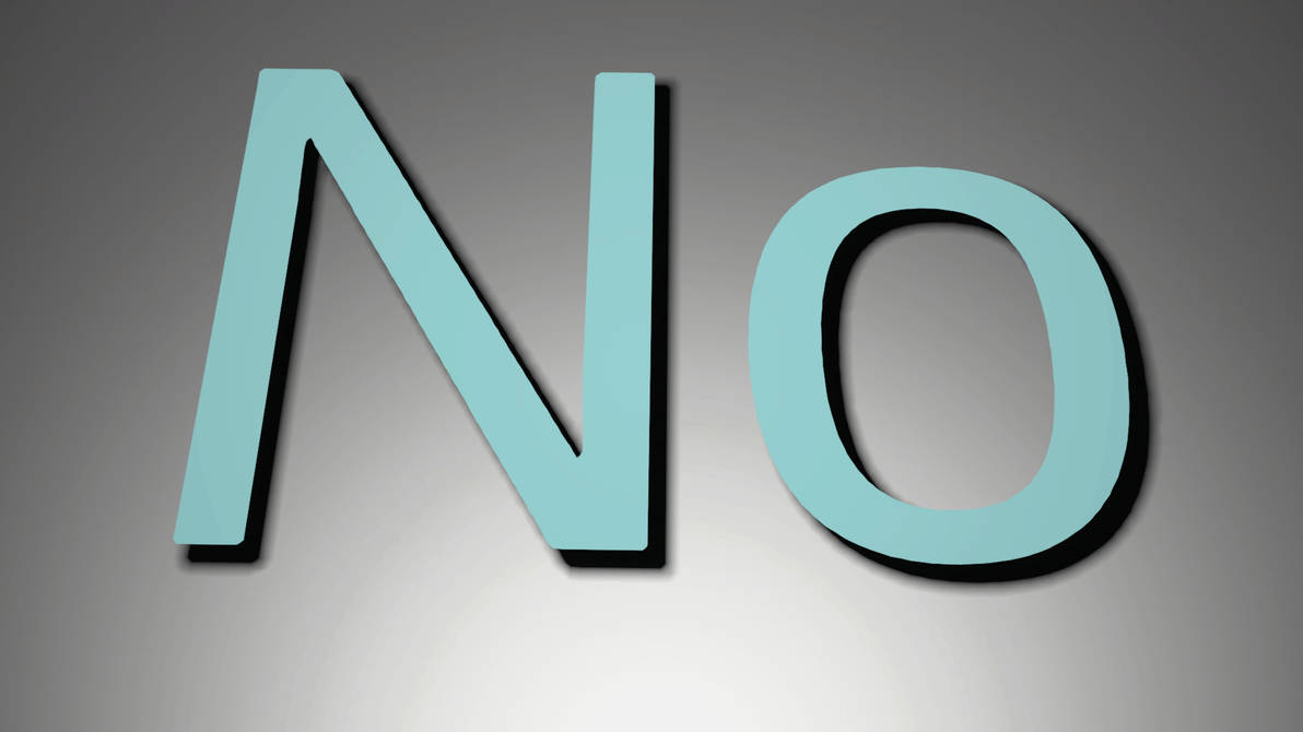 No by DigiConjurer on DeviantArt