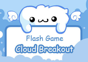 Flash Game- Cloud breakout