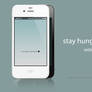 stay hungry stay foolish - for iPhone 4S