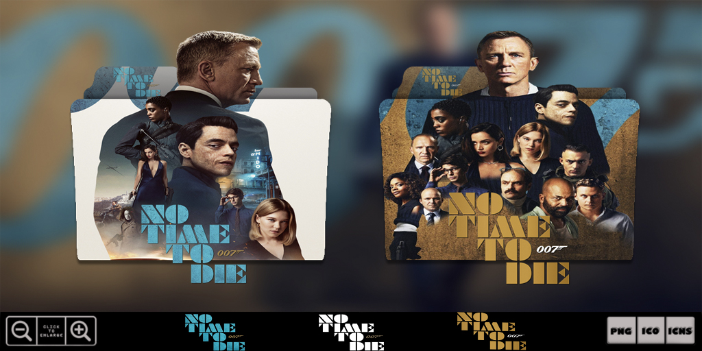 No Time to Die [2021] Folder Icon Pack by DrakoOH on DeviantArt