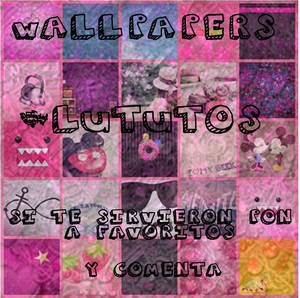 Pack de casi todos mis wallapers (HAGO PEDIDOS)