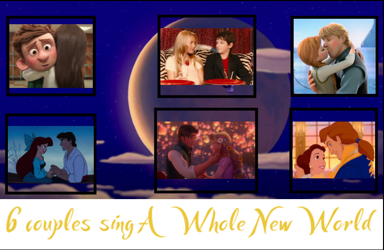 6 Couples Sing A Whole New World (My Version) by jacobstout on DeviantArt