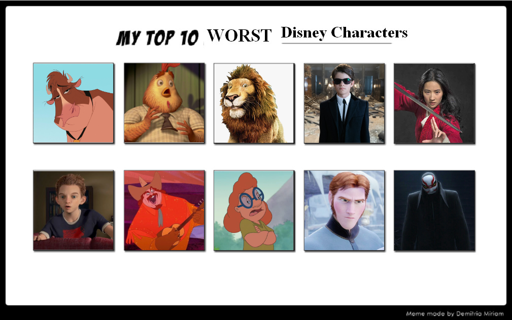 My Top 10 Worst Disney Characters by jacobstout on DeviantArt