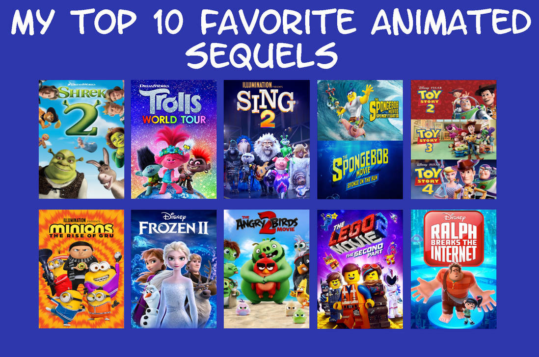 My Top 10 Favorite Animated Sequels by jacobstout on DeviantArt
