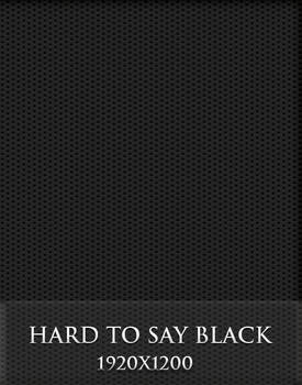 Hard To Say Black