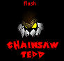 Chainsaw tedd intro