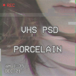 VHS Effect| PSD | Coloring | Template by Porcelain