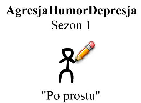 AgresjaHumorDepresja Sezon 1 RAR