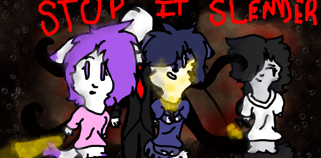 Stop It Slender Roblox By Ask Jayfeather 618 On Deviantart - roblox stop it slender image