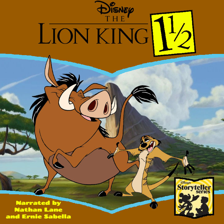 The Lion King 1 1/2 (Disney Storyteller) Cover by IORArts on DeviantArt