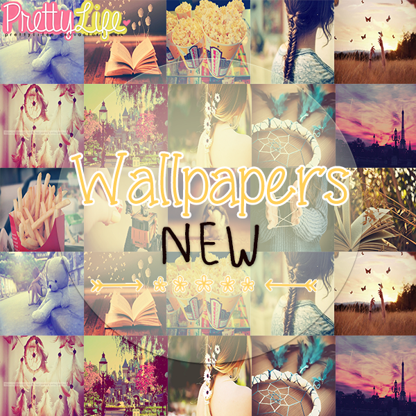 Wallpapers~ PrettyLife by PrettyLifee on DeviantArt