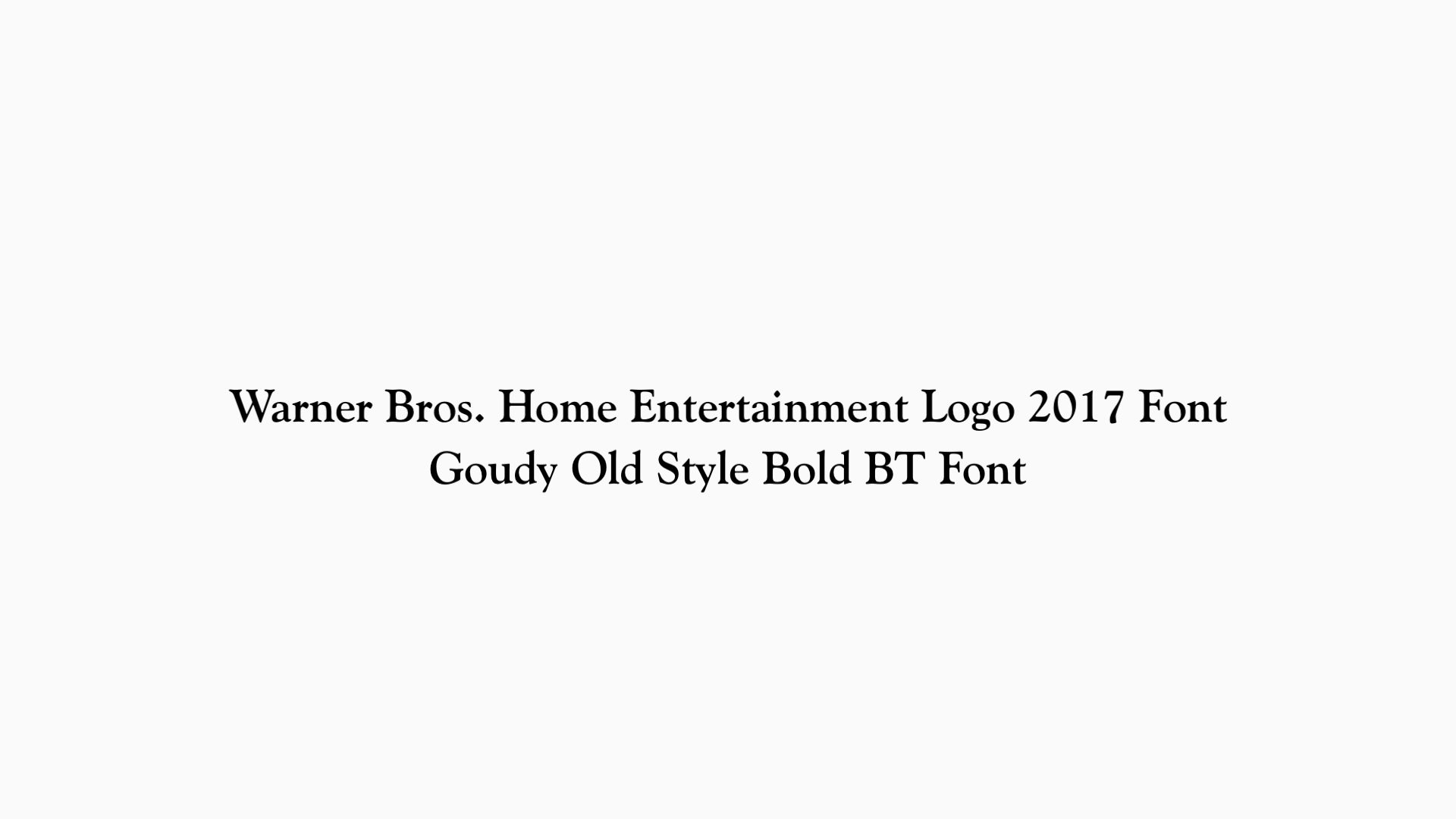 Warner Brothers Goudy Old Style Bold BT Font by Charlieaat on DeviantArt
