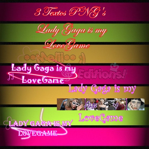 Textos PNG's Lady Gaga is my LoveGame