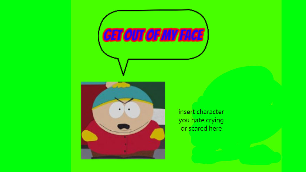 Cartman Angry At Template by IsaacWatson on DeviantArt
