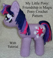 MLP: FiM Pony Crochet Pattern (with Tutorial)