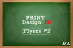 Print Design 101 Flyers pt2 by TheSpinxSage